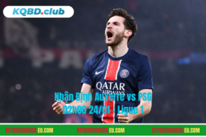 Đội hình dự kiến trước trận Auxerre vs PSG